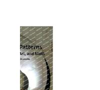 Rich Linville Spiral Patterns In Nature, Art, and Math (Tascabile) Math