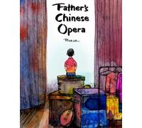 Rich Lo Father's Chinese Opera (Copertina rigida)