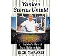 Rich Marazzi Yankee Stories Untold (Tascabile)
