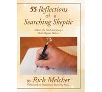 Rich Melcher 55 Reflections of a Searching Skeptic (Copertina rigida)