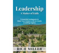 Rich Miller Leadership A Matter Of Faith (Copertina rigida)