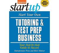 Rich Mintzer Start Your Own Tutoring and Test Prep Business: Your St (Tascabile)