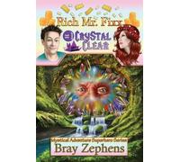 Rich Mr. Fixx: #1 Crystal Clear