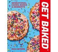 Rich Myers GET BAKED (Copertina rigida)