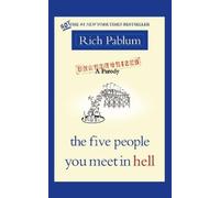Rich Pablum The Five People You Meet in Hell (Tascabile)