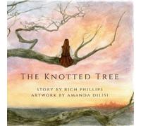 Rich Phillips The Knotted Tree (Tascabile)