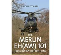 Rich Pittman The Merlin EH(AW) 101 (Tascabile)