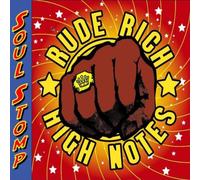 Rich, Rude & The High Not - SOUL STOMP