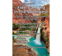 Rich Shipley Free and Super Cheap Camping in the Southwest (Tascabile)