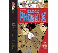 Rich Tommaso Black Phoenix Vol. 1 (Tascabile) Black Phoenix
