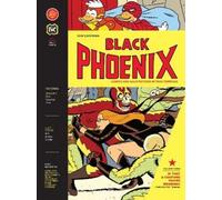Rich Tommaso Black Phoenix Vol. 3 (Tascabile) Black Phoenix