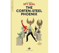 Rich Tommaso Spy Seal Volume 1: The Corten-Steel Phoenix (Tascabile)