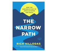 Rich Villodas The Narrow Path (Tascabile)