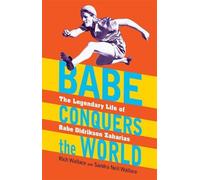 Rich Wallace Sandra Neil Wallace Babe Conquers the World (Copertina rigida)