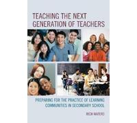Rich Waters Teaching the Next Generation of Teachers (Copertina rigida)