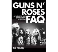 Rich Weidman Guns N' Roses FAQ (Tascabile) FAQ
