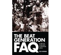 Rich Weidman The Beat Generation FAQ (Tascabile) FAQ
