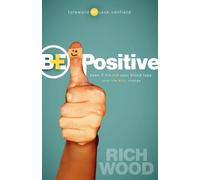 Rich Wood Be Positive (Tascabile)