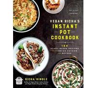 Richa Hingle Vegan Richa's Instant Pot™ Cookbook (Tascabile)