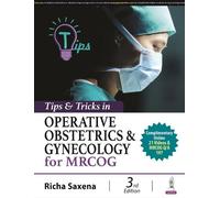 Richa Saxena Tips & Tricks in Operative Obstetrics & Gynecology for (Tascabile)