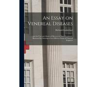 Richard 1779-1849 Carmichael An Essay on Venereal Diseases (Tascabile)