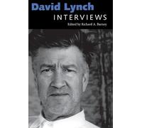 Richard A. Barney David Lynch (Tascabile) Conversations with Filmmakers Series