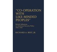 Richard A. Best Co-operation with Like-Minded Peoples (Copertina rigida)