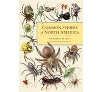 Richard A. Bradley Common Spiders of North America (Copertina rigida)