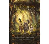 Richard A Brown The Protectors - Young Reader Edition (Tascabile)