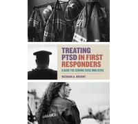 Richard A. Bryant Treating PTSD in First Responders (Tascabile)
