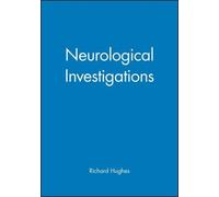 Richard A. C. Hughes Neurological Investigations (Copertina rigida)