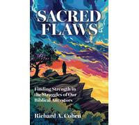 Richard A Cohen Sacred Flaws (Copertina rigida)