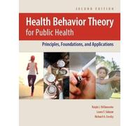 Richard A. Crosby Ralph J. DiClemente La Health Behavior Theory for (Tascabile)