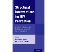 Richard A. Crosby Structural Interventions for HIV Prevention (Copertina rigida)