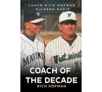 Richard A Davis Richard L Hofman Coach of the Decade (Tascabile)