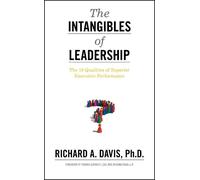 Richard A. Davis The Intangibles of Leadership (Copertina rigida)