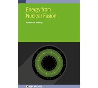 Richard A Dunlap Energy from Nuclear Fusion (Copertina rigida) IOP ebooks