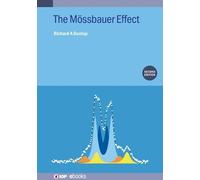 Richard A Dunlap The Mössbauer Effect (Second Edition) (Copertina rigida)