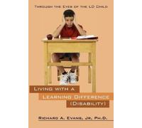 Richard A Evans Living with a Learning Difference (Disability) (Tascabile)