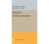 Richard A. Falk Richard J. Barnet Security in Disarmament (Copertina rigida)