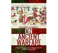 Richard A. Gabriel On Ancient Warfare (Copertina rigida)