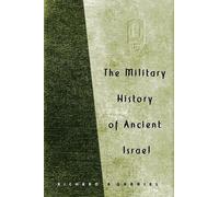 Richard A. Gabriel The Military History of Ancient Israel (Copertina rigida)