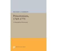Richard A. Harrison Princetonians, 1769-1775 (Tascabile)