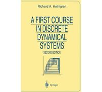 Richard A. Holmgren A First Course in Discrete Dynamical Systems (Tascabile)