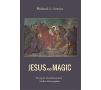 Richard A Horsley Jesus and Magic (Tascabile)