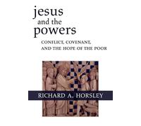 Richard A. Horsley Jesus and the Powers (Tascabile)