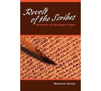 Richard A. Horsley Revolt of the Scribes (Tascabile)