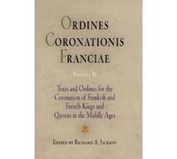 Richard A. Jackson Ordines Coronationis Franciae, Volume 2 (Copertina rigida)