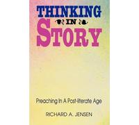 Richard a Jensen Thinking in Story (Tascabile)