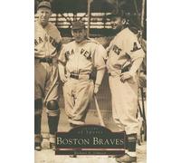 Richard A. Johnson Boston Braves (Tascabile) Images of Sports